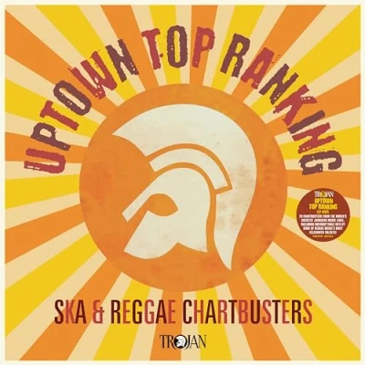 Afbeelding van Uptown Top Ranking: Trojan Ska &amp; Reggae Chartbusters