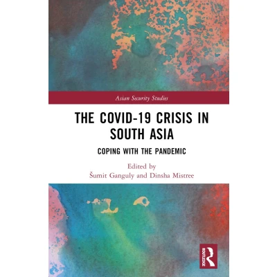 Afbeelding van the Covid 19 Crisis in South Asia: Coping with Pandemic