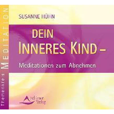 Afbeelding van Dein inneres Kind Meditation zum Abnehmen