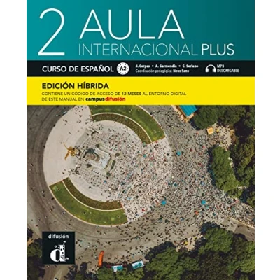 Afbeelding van Aula internacional Plus 2 A2 Edición híbrida: internacional. Libro del alumno y cuaderno de ejercicios con audios vídeos + código directo ... manual en Campus Difusión (12 meses)