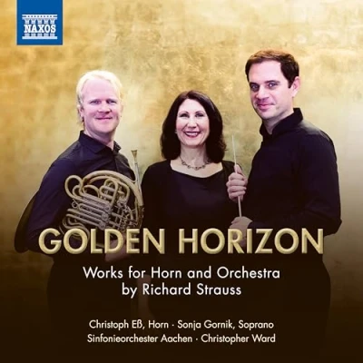 Afbeelding van Golden Horizon: Works for Horn and Orchestra By Richard Strauss