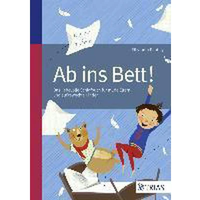 Afbeelding van Ab ins Bett!: Das liebevolle Schlafbuch für müde Eltern und aufgeweckte Kinder