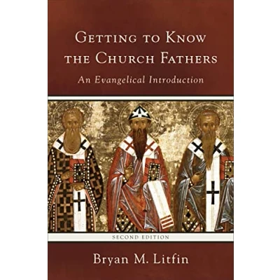 Afbeelding van Getting to Know the Church Fathers: An Evangelical Introduction