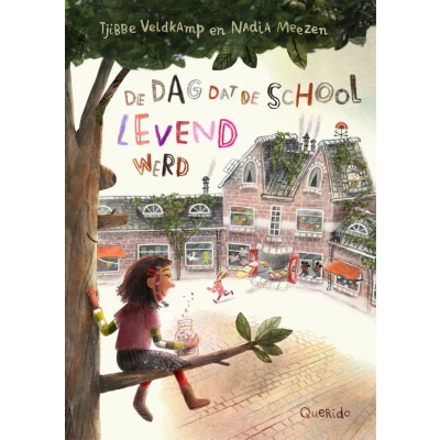 Afbeelding van de dag dat school levend werd (Hardback)