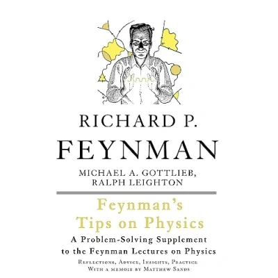 Afbeelding van Feynman&#039;s Tips on Physics: Reflections, Advice, Insights, Practice