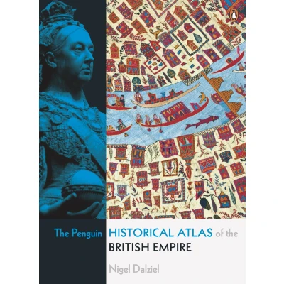 Afbeelding van the Penguin Historical Atlas of British Empire