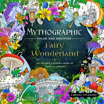 Afbeelding van Mythographic Color and Discover: Fairy Wonderland: An Artist&#039;s Coloring Book of Magical Spirits