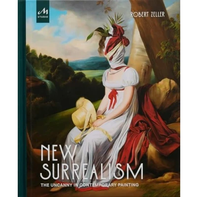 Afbeelding van New Surrealism: The Uncanny in Contemporary Painting