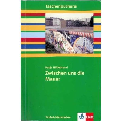 Afbeelding van Zwischen uns die Mauer: Ab 7./8. Schuljahr