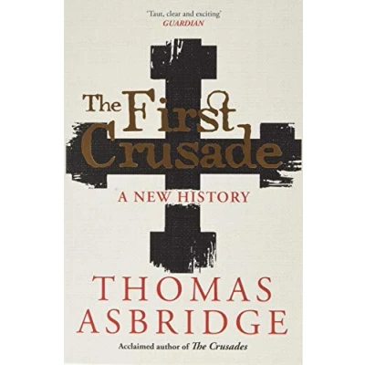 Afbeelding van The First Crusade: A New History