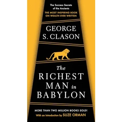 Afbeelding van the Richest Man in Babylon: Success Secrets of Ancients Most Inspiring Book on Wealth Ever Written