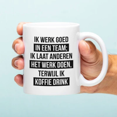 Afbeelding van Mok Ik Werk Goed In Een Team van Ditverzinjeniet
