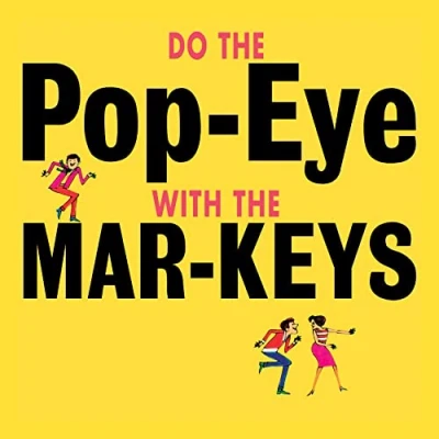 Afbeelding van Mar Keys Do The Pop Eye (LP)