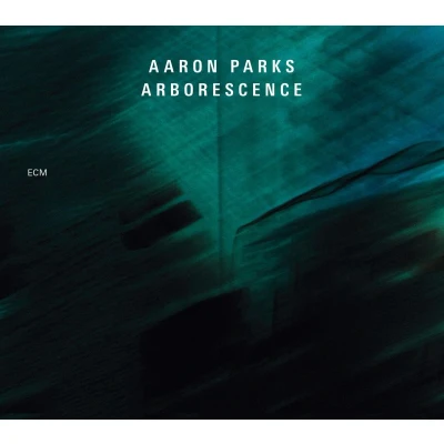 Afbeelding van Aaron Parks Arborescence (CD)