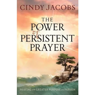 Afbeelding van The Power of Persistent Prayer