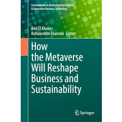 Afbeelding van How the Metaverse Will Reshape Business and Sustainability