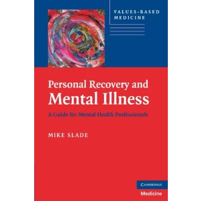Afbeelding van Personal Recovery and Mental Illness: A Guide for Health Professionals