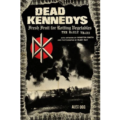 Afbeelding van DEAD KENNEDYS Fresh FRUIT: Fruit for Rotting Vegetables: The Early Years