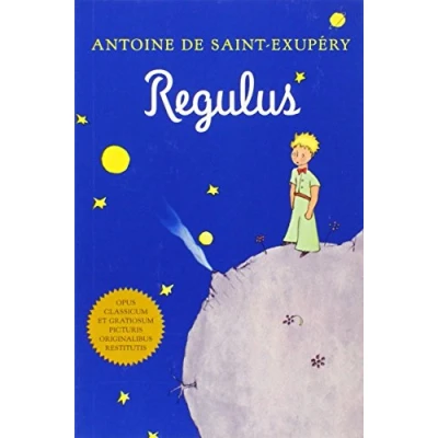 Afbeelding van Regulus (Latin): Le Petit Prince: Antoine de Saint Exupéry