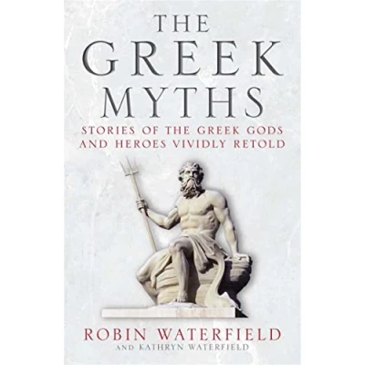 Afbeelding van the Greek Myths: Stories of Gods and Heroes Vividly Retold