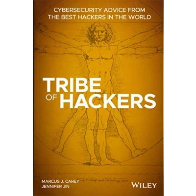 Afbeelding van Tribe of Hackers: Cybersecurity Advice from the Best Hackers in World