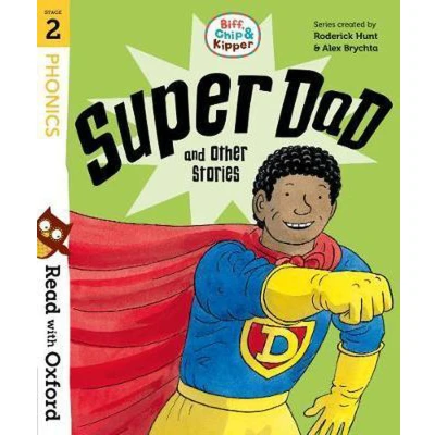 Afbeelding van Read with Oxford: Stage 2: Biff, Chip and Kipper: Super Dad Other Stories