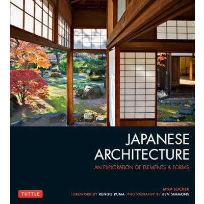 Afbeelding van Japanese Architecture /anglais: An Exploration of Elements &amp; Forms
