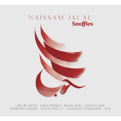 Afbeelding van Naïssam Jalal, Archie Shepp, Sylvain Rifflet, Louis Sclavis, Emile Parisien, Robinson Khoury, Thomas De Pourquery Souffles (LP)