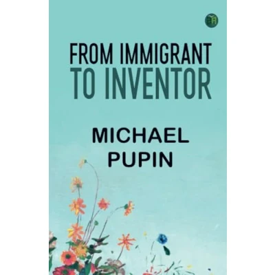 Afbeelding van From Immigrant to Inventor