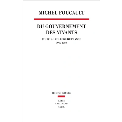 Afbeelding van Du Gouvernement des vivants: Cours au Collège de France (1979 1980)