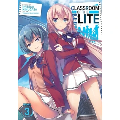 Afbeelding van CLASSROOM OF ELITE LIGHT NOVEL 03