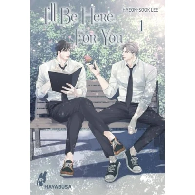 Afbeelding van I&#039;ll Be Here For You 1: Leidenschaftliches Boys Love Liebesdrama ab 18 der Webtoon Hit aus Korea von Erfolgsautorin Hyeon Sook Lee THE BEAST ... in Farbe und mit SNS Card 1. Auflage!