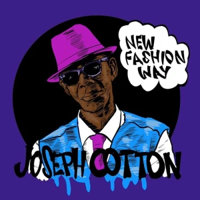 Afbeelding van Joseph Cotton New Fashion Way (CD)