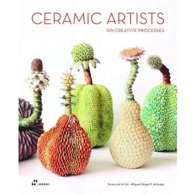 Afbeelding van Ceramic Artists on Creative Processes /anglais: (How Ideas Are Born)