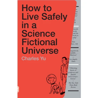 Afbeelding van How to Live Safely in A Science Fictional Universe: Novel