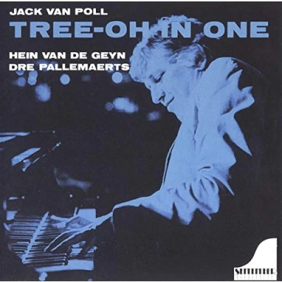 Afbeelding van Jack van Poll, Hein de Geijn,Dré Pallemaerts Tree Oh In One (CD)