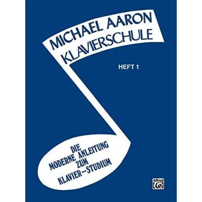 Afbeelding van Aaron Klavierschule 1: Die Moderne Anleitung zum Klavier Studium