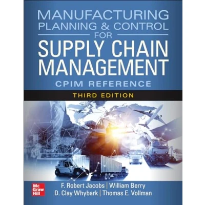 Afbeelding van Manufacturing Planning and Control for Supply Chain Management: The CPIM Reference