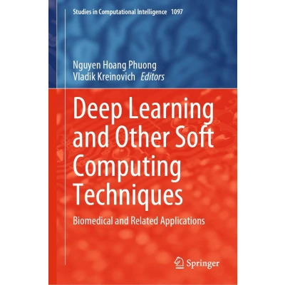 Afbeelding van Deep Learning and Other Soft Computing Techniques: Biomedical Related Applications: 1097