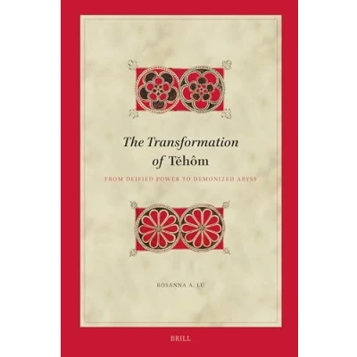 Afbeelding van Biblical Interpretation Series The Transformation of Tĕhôm