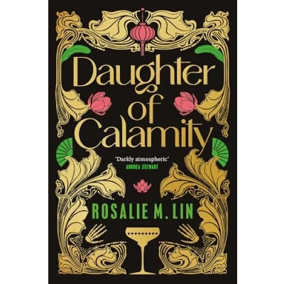 Afbeelding van Daughter of Calamity: A gripping, darkly seductive fantasy set in Jazz Age Shanghai