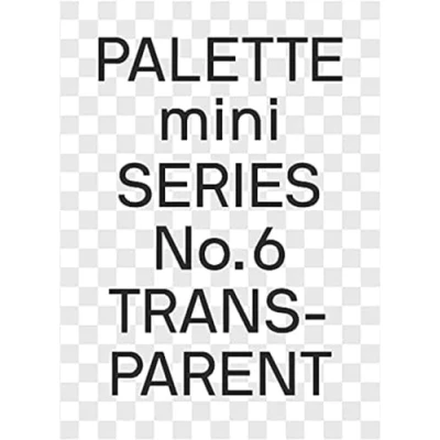 Afbeelding van PALETTE mini 06: Transparent: Transparencies in design