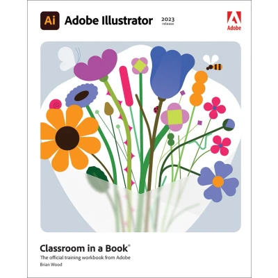 Afbeelding van Adobe Illustrator Classroom in a Book (2023 release): The Official Training Workbook from