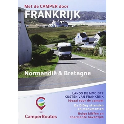 Afbeelding van Met de camper door Frankrijk Kustroute Normandië &amp; Bretagne (Paperback)