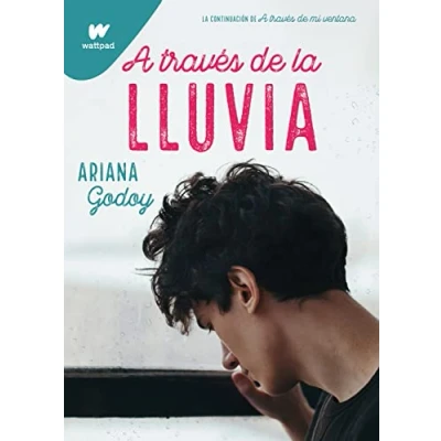 Afbeelding van A través de la lluvia (edición revisada por autora) (Trilogía Hermanos Hidalgo 3)
