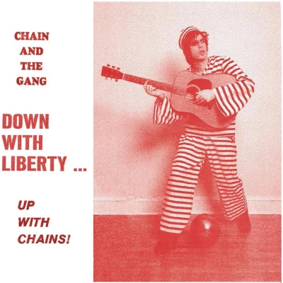 Afbeelding van Chain &amp; The Gang Down With Liberty (CD)