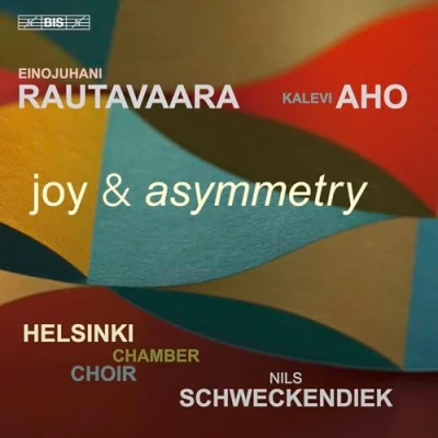 Afbeelding van Helsinki Chamber Choir, Nils Schweckendiek Joy And Asymmetry (Super Audio CD)