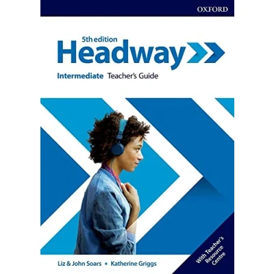 Afbeelding van Headway: Intermediate Teacher&#039;s Guide with Ressource Center