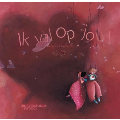 Afbeelding van Uitgeverij davidsfonds ik val op jou!