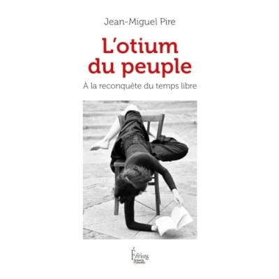 Afbeelding van L&#039;Otium du peuple A la reconquête temps libre